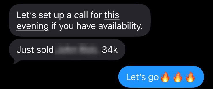 Text message from Kenny: Let’s set up a call for this evening. Just sold, 34k. Reply: Let’s go.